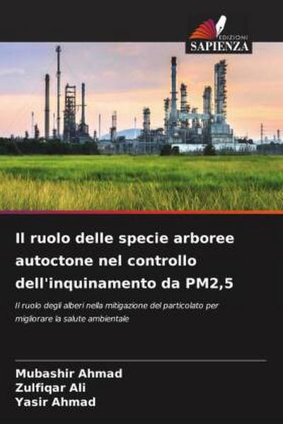 Il ruolo delle specie arboree autoctone nel controllo dell’inquinamento da PM2,5