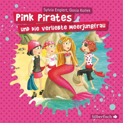 Pink Pirates und die verliebte Meerjungfrau, 1 Audio-CD
