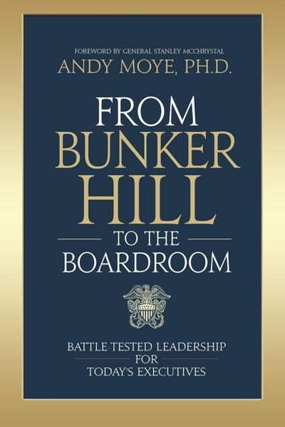 From Bunker Hill to the Boardroom