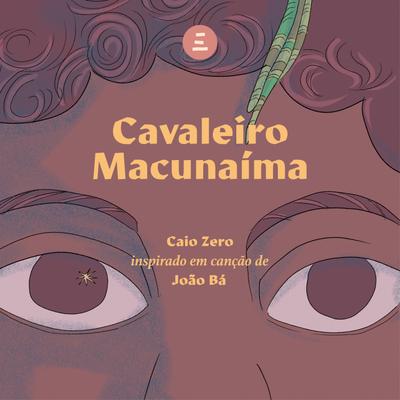 Cavaleiro Macunaíma