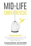 Mid-Life Career Rescue: Employ Yourself (Midlife Career Rescue, #3)