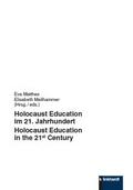 Holocaust Education im 21. Jahrhundert