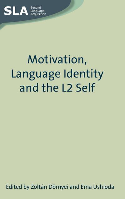 Motivation, Language Identity and the L2 Self