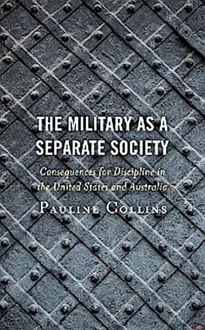 The Military as a Separate Society