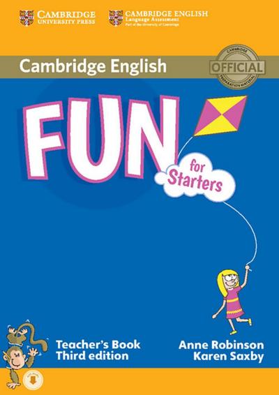 Fun for Starters (Third edition) - Teacher’s Book with downloadable Audio