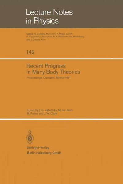 Recent Progress in Many-Body Theories