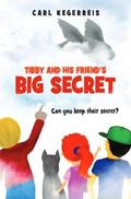 Tibby and His Friend’s Big Secret
