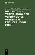 Die Centralverwaltung der Verbündeten unter dem Fr