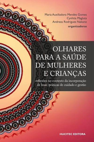 Olhares para a saúde de mulheres e crianças