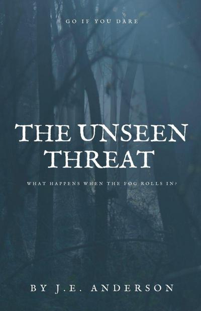 The Unseen Threat