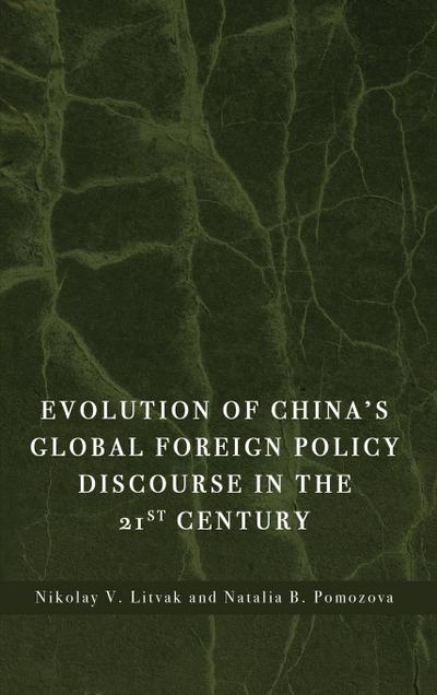 Evolution of China’s Global Foreign Policy Discourse in the 21st Century