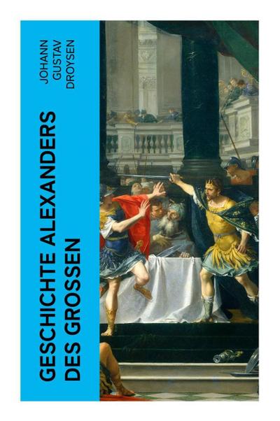 Geschichte Alexanders des Großen