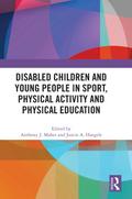 Disabled Children and Young People in Sport, Physical Activity and Physical Education