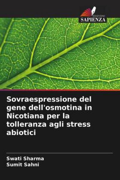 Sovraespressione del gene dell’osmotina in Nicotiana per la tolleranza agli stress abiotici