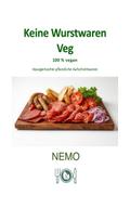 Keine Wurstwaren Veg – Terra Vegan Reihe von Nemo - Band 3 – DEU