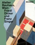 Atelier Bauhaus, Wien
