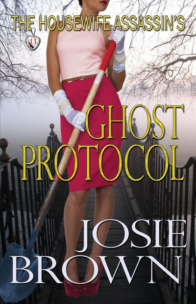The Housewife Assassin’s Ghost Protocol