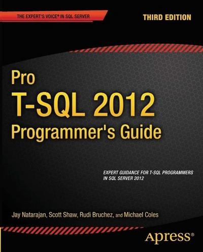 Pro T-SQL 2012 Programmer’s Guide