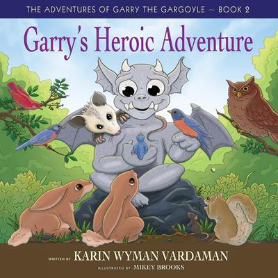 Garry’s Heroic Adventure!