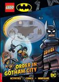 LEGO® Batman(TM): Order in Gotham City Activity Book  (with LEGO® Batman(TM) minifigure)
