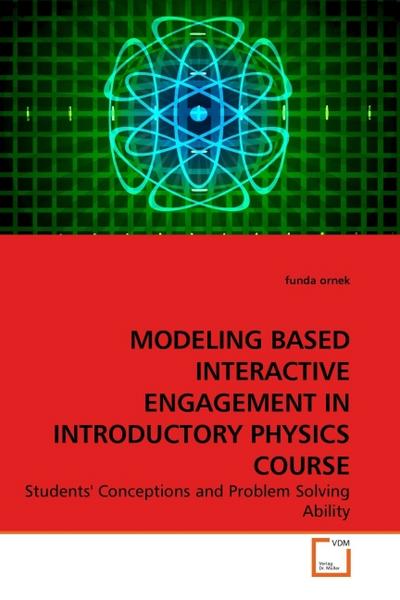 MODELING BASED INTERACTIVE ENGAGEMENT IN INTRODUCTORY PHYSICS COURSE