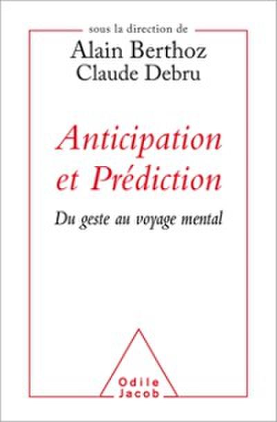 Anticipation et Prédiction