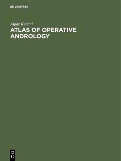 Atlas of Operative Andrology