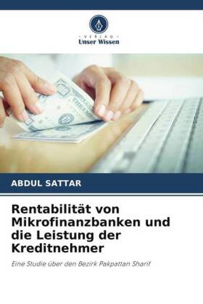 Rentabilität von Mikrofinanzbanken und die Leistung der Kreditnehmer