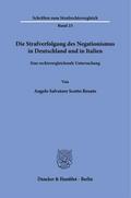 Die Strafverfolgung des Negationismus in Deutschland und in Italien