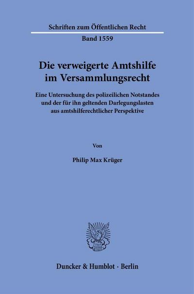 Die verweigerte Amtshilfe im Versammlungsrecht