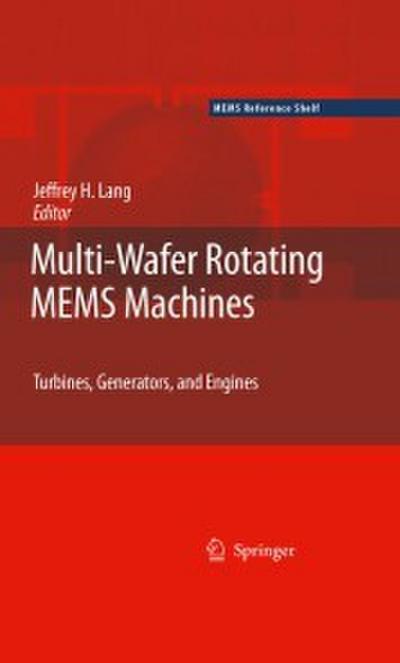 Multi-Wafer Rotating MEMS Machines