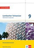 Lambacher Schweizer Mathematik 9. Ausgabe Baden-Württemberg