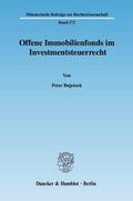Offene Immobilienfonds im Investmentsteuerrecht