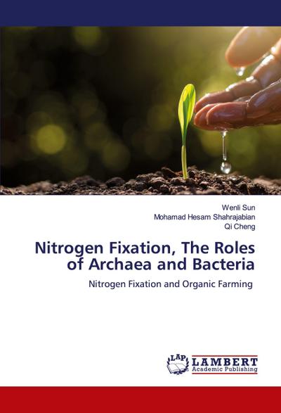 Nitrogen Fixation, The Roles of Archaea and Bacteria