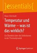 Temperatur und Wärme – was ist das wirklich?
