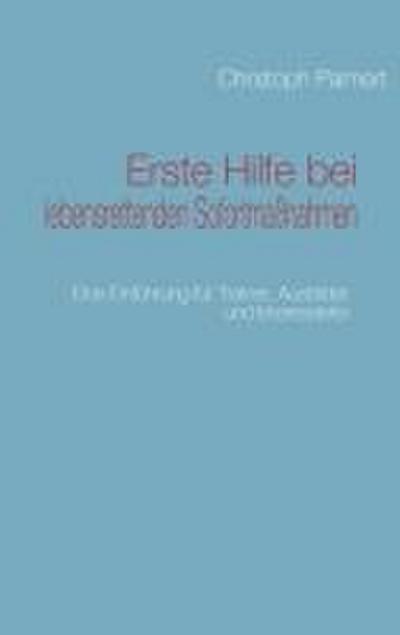 Erste Hilfe bei lebensrettenden Sofortmaßnahmen