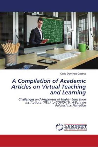 A Compilation of Academic Articles on Virtual Teaching and Learning