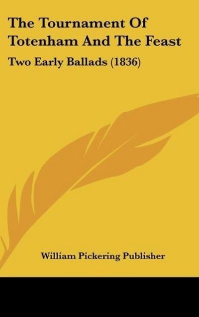 The Tournament Of Totenham And The Feast