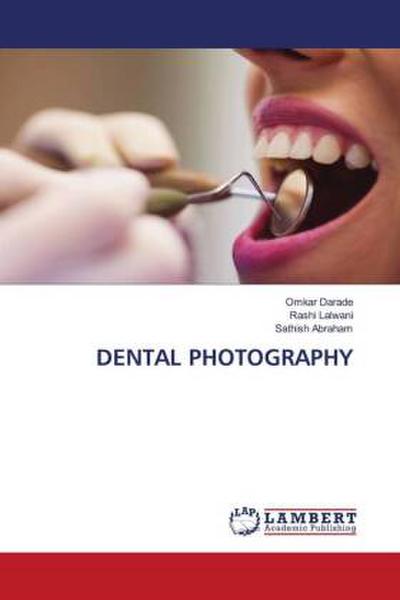 DENTAL PHOTOGRAPHY
