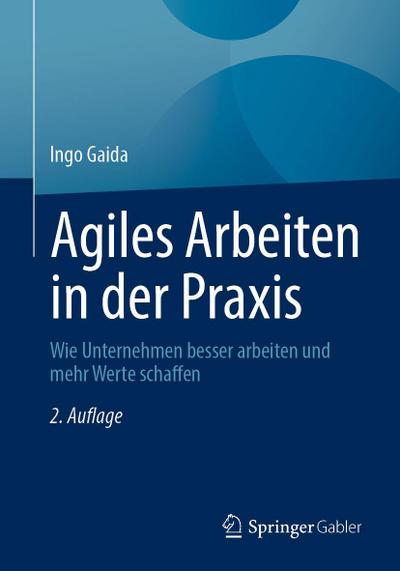 Agiles Arbeiten in der Praxis