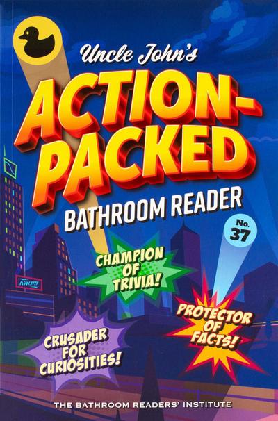 Uncle John’s Action-Packed Bathroom Reader
