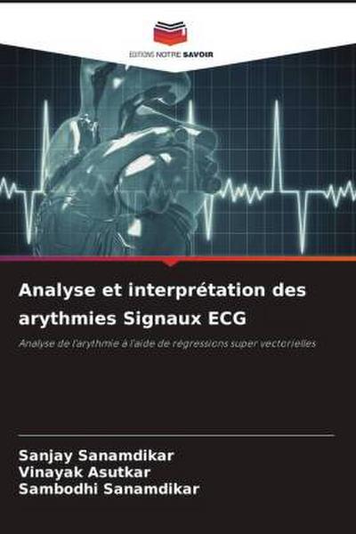 Analyse et interprétation des arythmies Signaux ECG