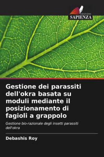Gestione dei parassiti dell’okra basata su moduli mediante il posizionamento di fagioli a grappolo