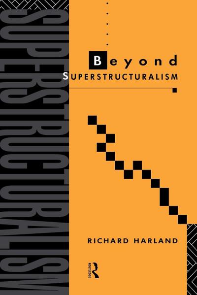 Beyond Superstructuralism