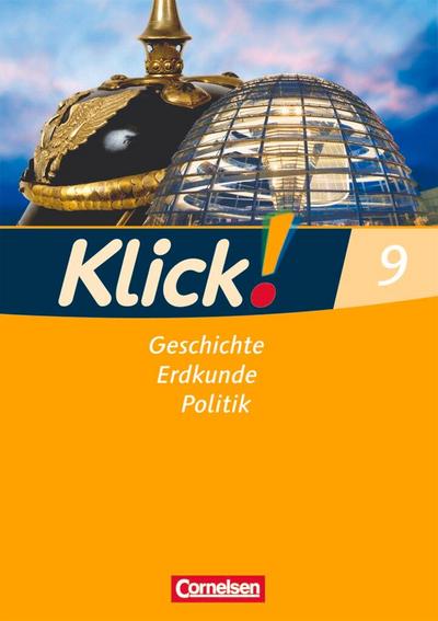 Klick! 9. Schuljahr. Arbeitsheft. Geschichte, Erdkunde, Politik. Westliche Bundesländer