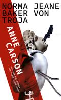 Norma Jeane Baker von Troja