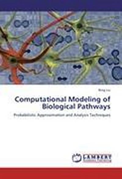 Computational Modeling of Biological Pathways