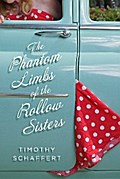 The Phantom Limbs of the Rollow Sisters