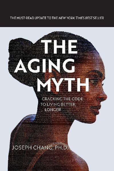 The Aging Myth 