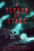 A Terror of Stars